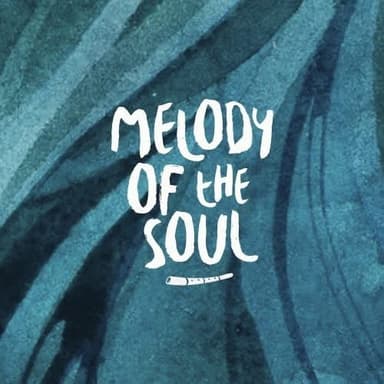 Melody Of The Soul